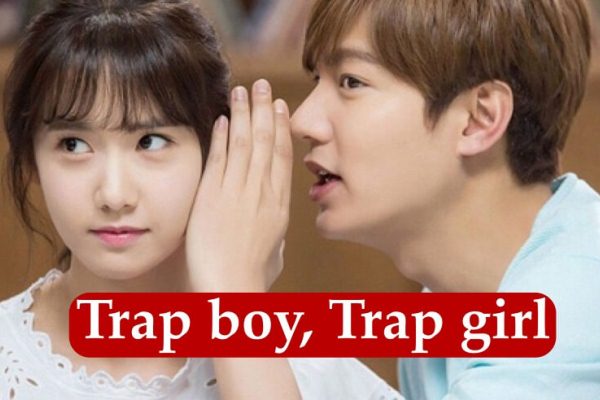 Trap có nghĩa là gì? Trap girl là gì? Trap boy là gì?