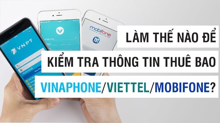 Cách kiểm tra, đăng ký sim chính chủ Viettel, Vinaphone, Vietnamobile tại nhà