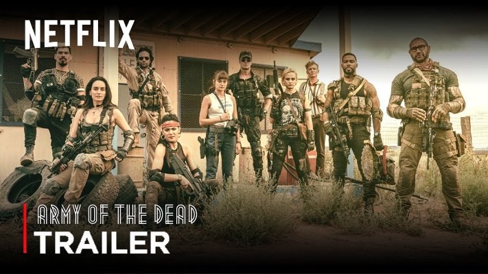 Review phim Army of the dead - Hấp dẫn và giải trí tốt bạn nhất định phải xem
