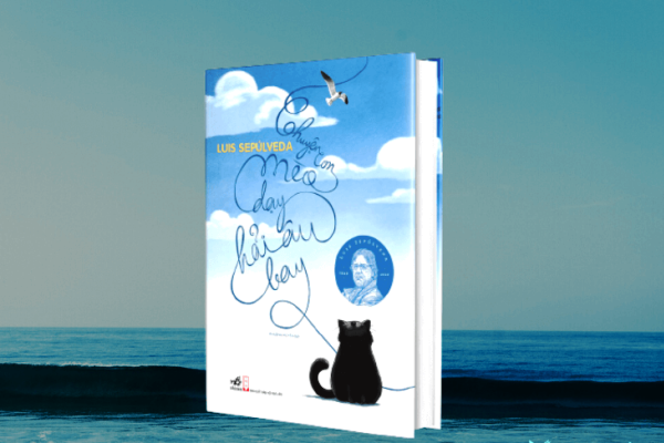 Review sách Chuyện con mèo dạy hải âu bay - Bài học sâu sắc về tình thương