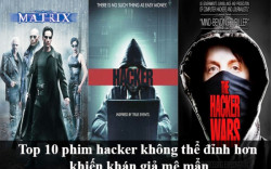 Top 10 bộ phim về hacker “đỉnh của chóp” bạn không nên bỏ lỡ