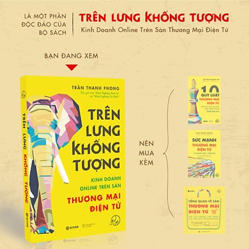 Review Sách Trên Lưng Khổng Tượng: Khởi nghiệp Trên Sàn Thương Mại Điện Tử