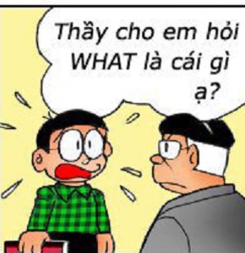 Định Nghĩa What là gì? Mẩu truyện cười của Nobita về What là gì?
